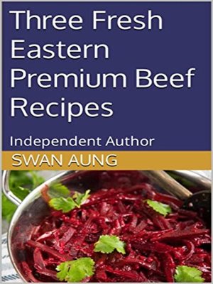 cover image of Three Fresh Eastern Premium Beef Recipes